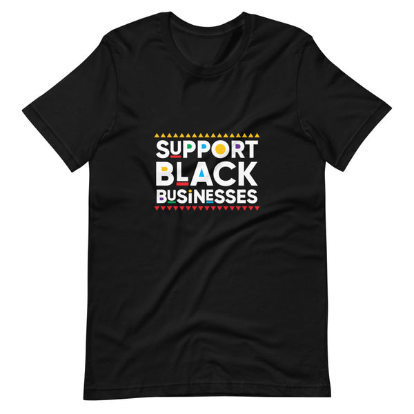 Support Black Businesses T-Shirt